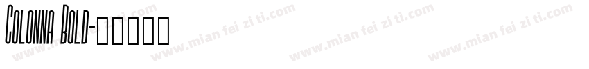 Colonna Bold字体转换